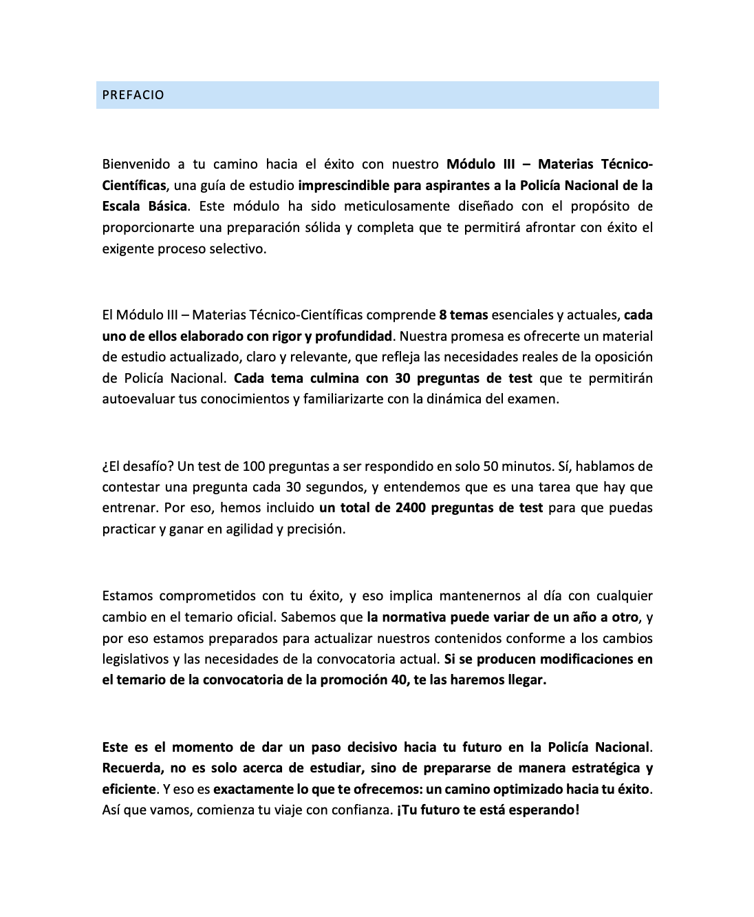 Prefacio del temario del Módulo III Materias Técnico-Científicas POLICÍA NACIONAL Escala Básica
