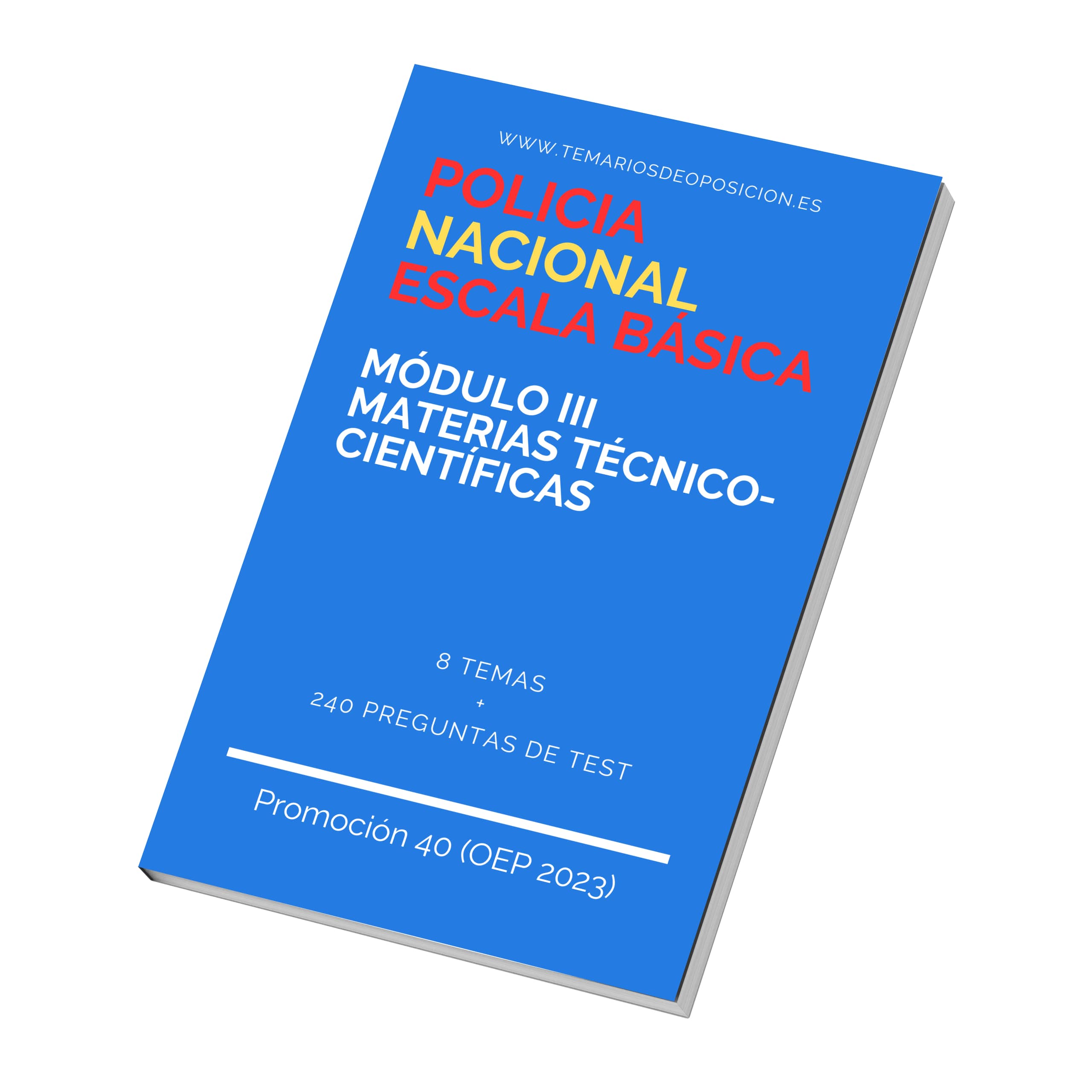 Temario Policia Nacional Escala Básica Módulo III Materias Técnico-Científicas