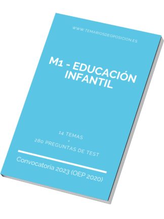 Temario de Oposición M1 - EDUCACIÓN INFANTIL