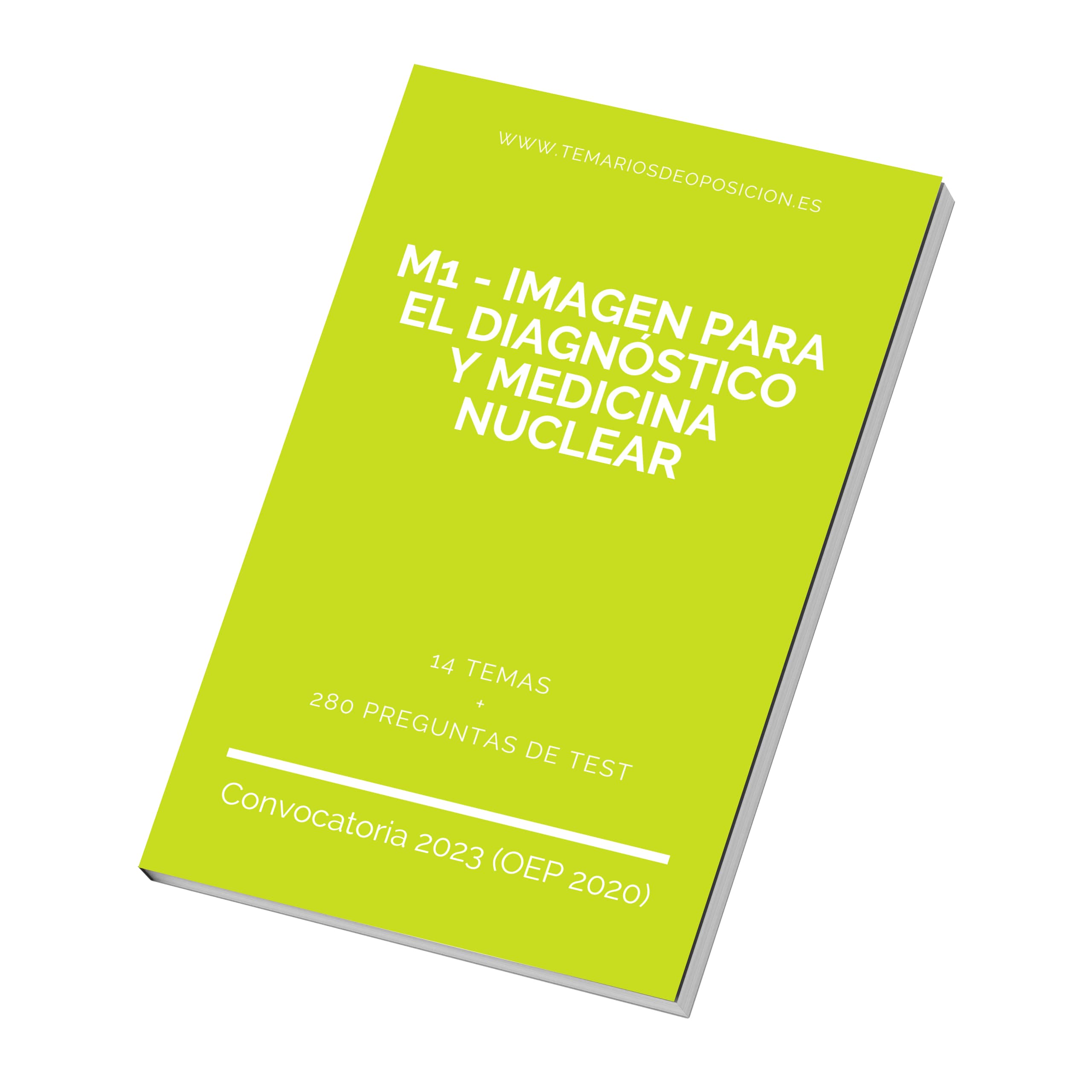 Temario de Oposición M1 - IMAGEN PARA EL DIAGNÓSTICO Y MEDICINA NUCLEAR
