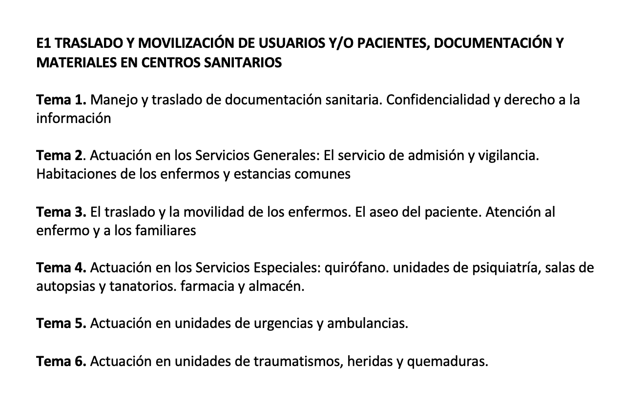 Programa de la Especialidad E1 TRASLADO Y MOVILIZACIÓN DE USUARIOS Y:O PACIENTES, DOCUMENTACIÓN Y MATERIALES EN CENTROS SANITARIOS