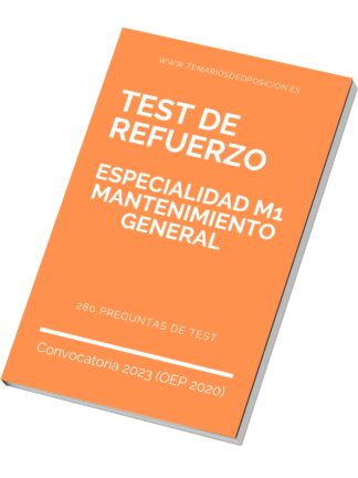 TEST DE REFUERZO Especialidad M1 MANTENIMIENTO GENERAL