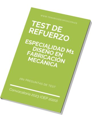 TEST DE REFUERZO Especialidad M1 DISEÑO EN FABRIACIÓN MECÁNICA
